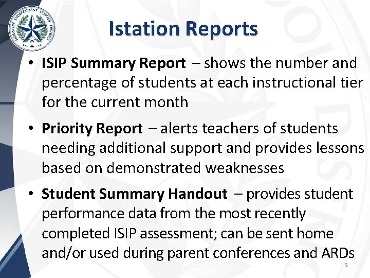 Istation Reports • ISIP Summary Report – shows the number and percentage of students