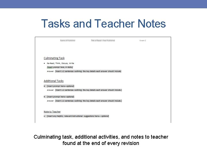 Tasks and Teacher Notes Culminating task, additional activities, and notes to teacher found at