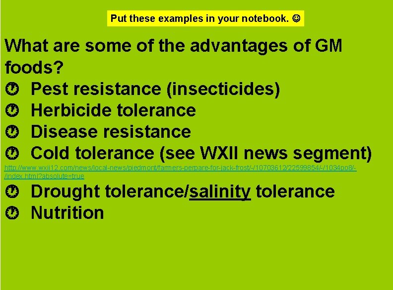 Put these examples in your notebook. What are some of the advantages of GM