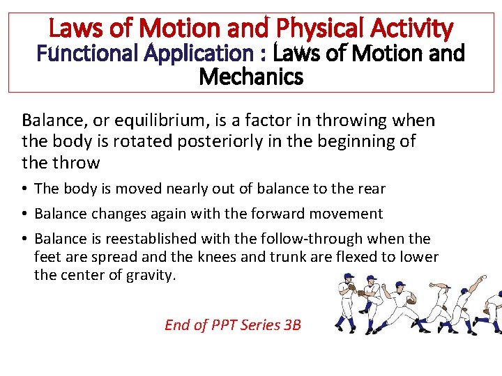 Laws of Motion and Physical Activity Functional Application : Laws of Motion and Mechanics