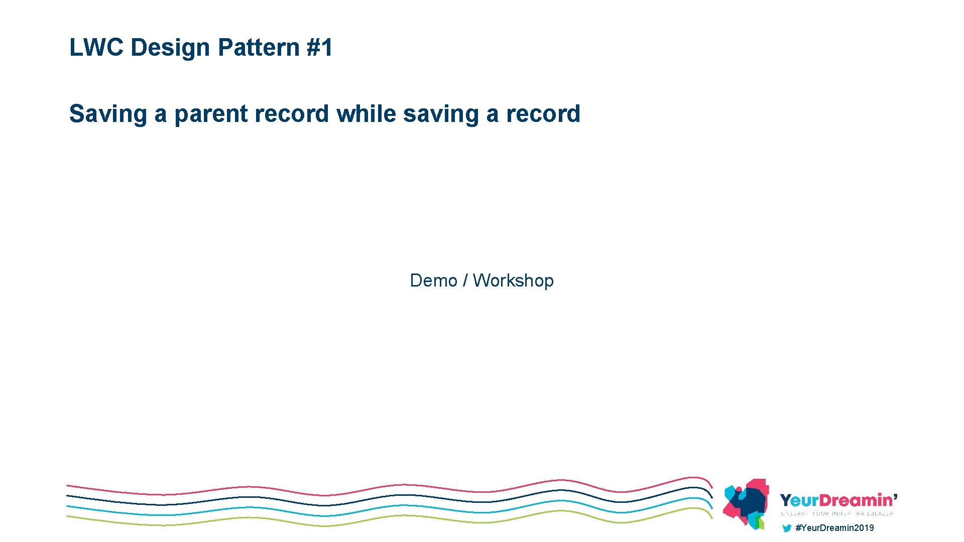 LWC Design Pattern #1 Saving a parent record while saving a record Demo /