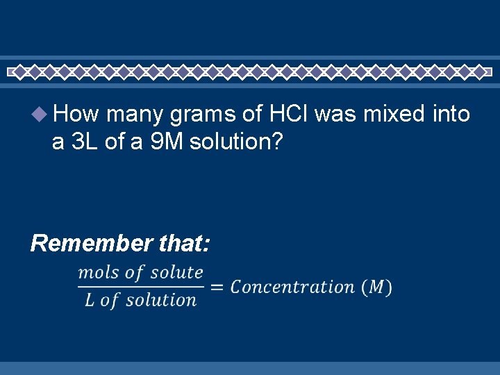  How many grams of HCl was mixed into a 3 L of a