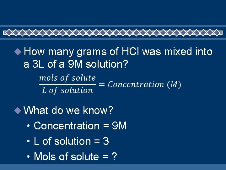  How many grams of HCl was mixed into a 3 L of a