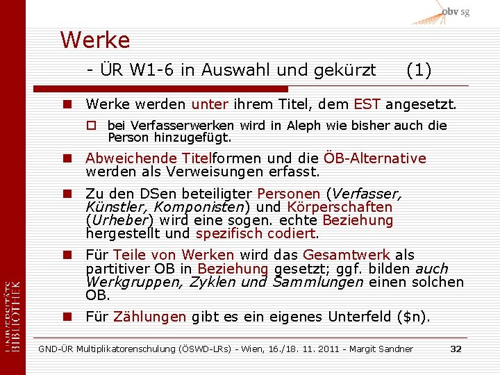 Werke - ÜR W 1 -6 in Auswahl und gekürzt (1) n Werke werden