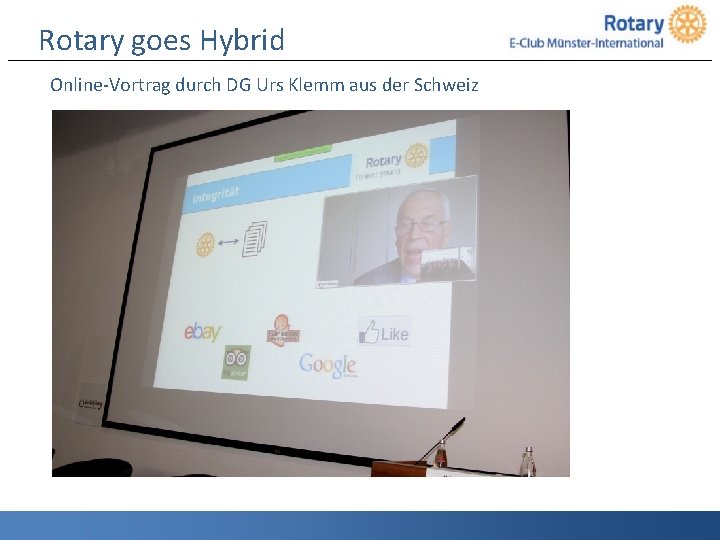 Rotary goes Hybrid Online-Vortrag durch DG Urs Klemm aus der Schweiz 18 