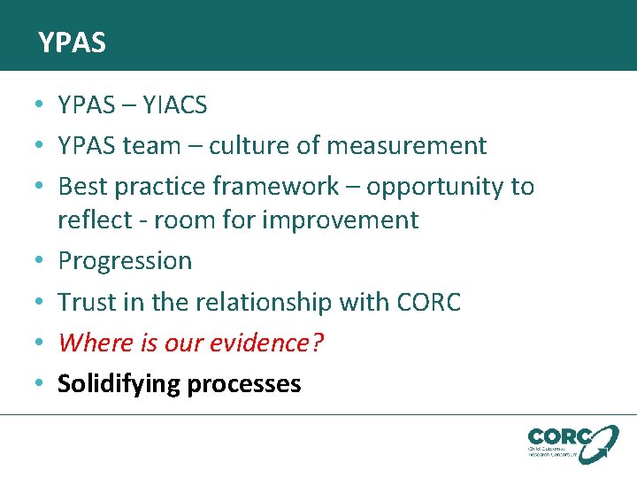 YPAS • YPAS – YIACS • YPAS team – culture of measurement • Best