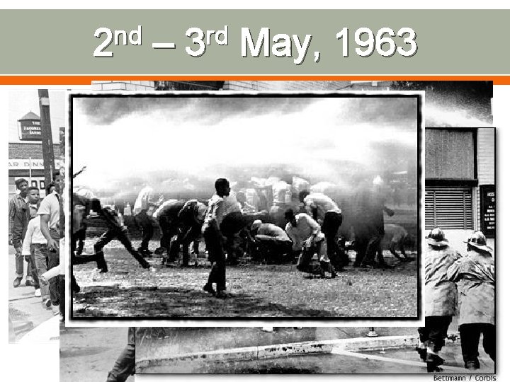 nd 2 – rd 3 May, 1963 nd 2 – rd 3 May, 1963