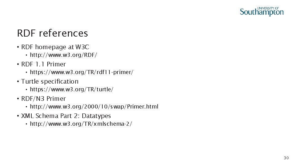 RDF references • RDF homepage at W 3 C • http: //www. w 3.