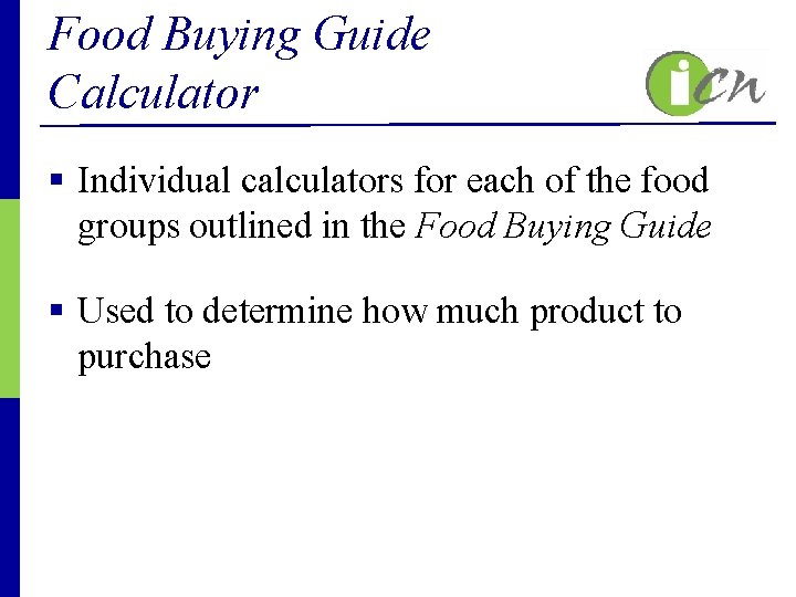 Food Buying Guide Calculator § Individual calculators for each of the food groups outlined