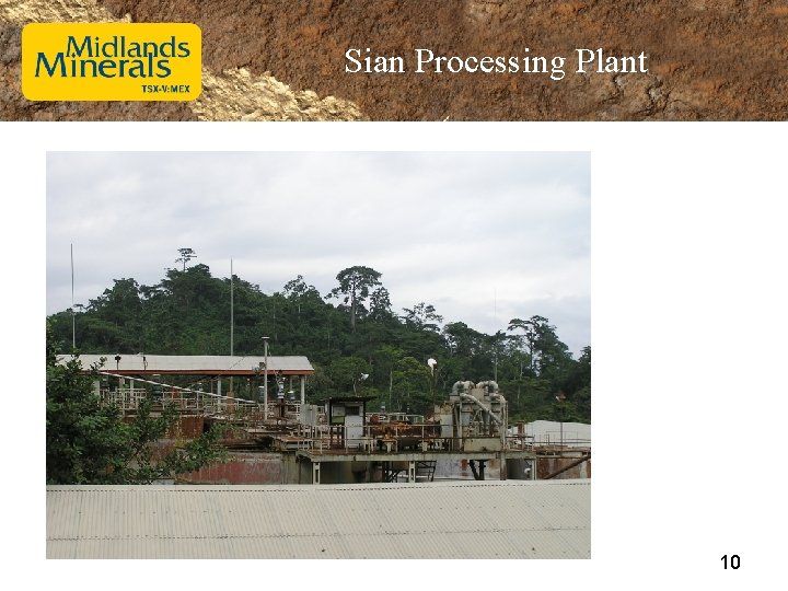 Sian Processing Plant 10 