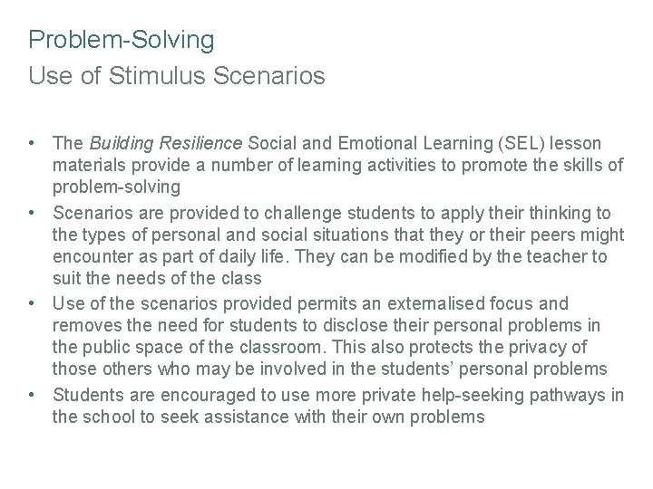Problem-Solving Use of Stimulus Scenarios • The Building Resilience Social and Emotional Learning (SEL)