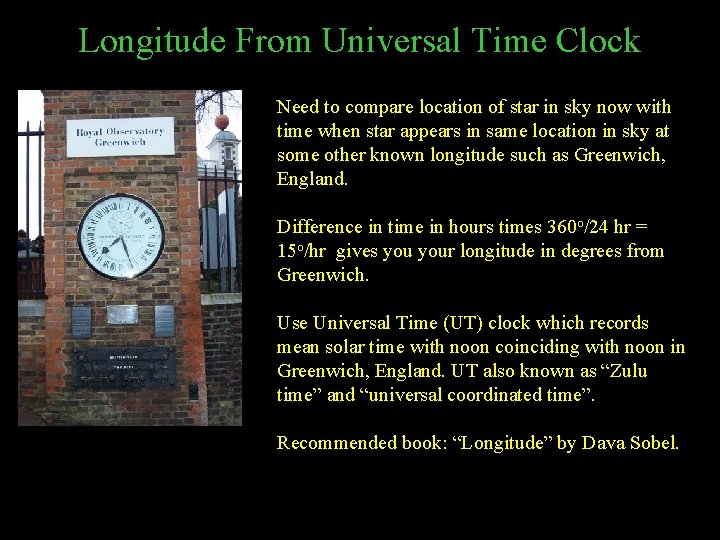 Longitude From Universal Time Clock Need to compare location of star in sky now