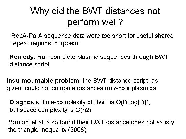 Why did the BWT distances not perform well? Rep. A-Par. A sequence data were Why did the BWT distances not perform well? Rep. A-Par. A sequence data were