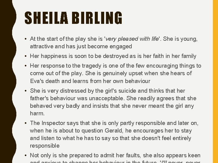 SHEILA BIRLING • At the start of the play she is 'very pleased with