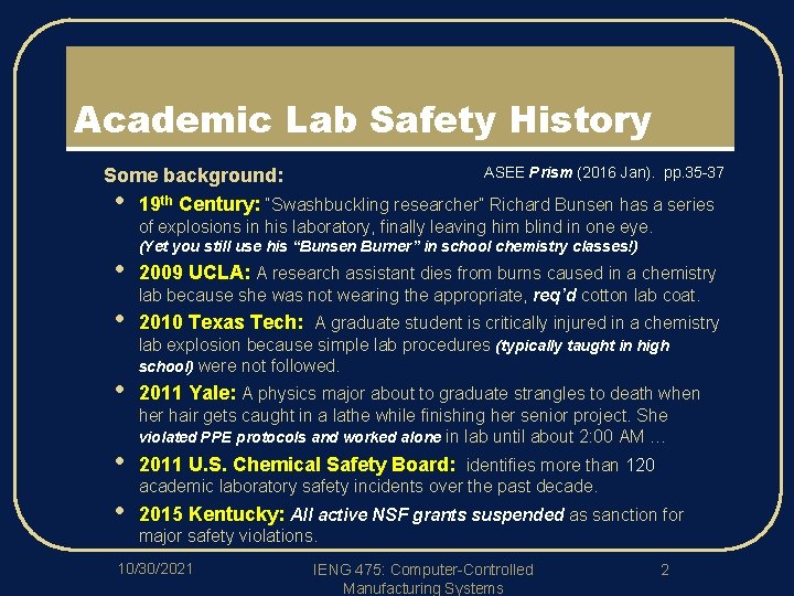 Academic Lab Safety History l ASEE Prism (2016 Jan). pp. 35 -37 Some background: