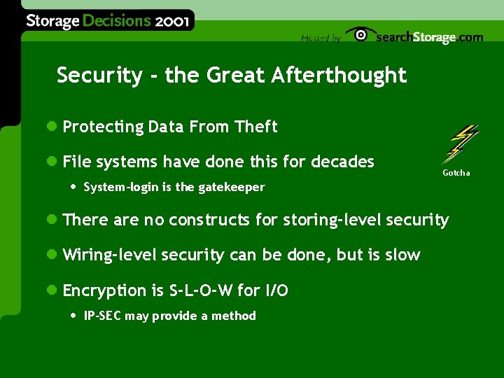 Security - the Great Afterthought l Protecting Data From Theft l File systems have