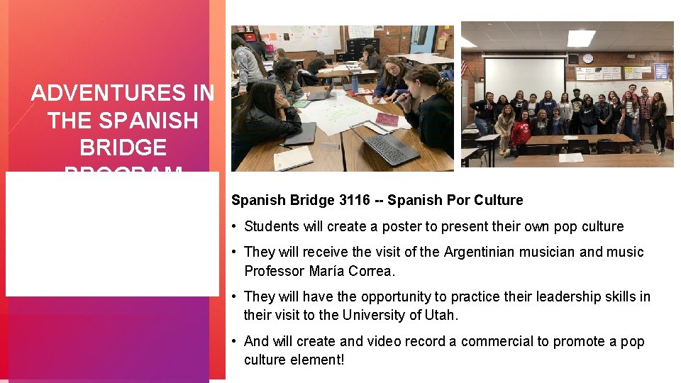 ADVENTURES IN THE SPANISH BRIDGE PROGRAM Spanish Bridge 3116 -- Spanish Por Culture •