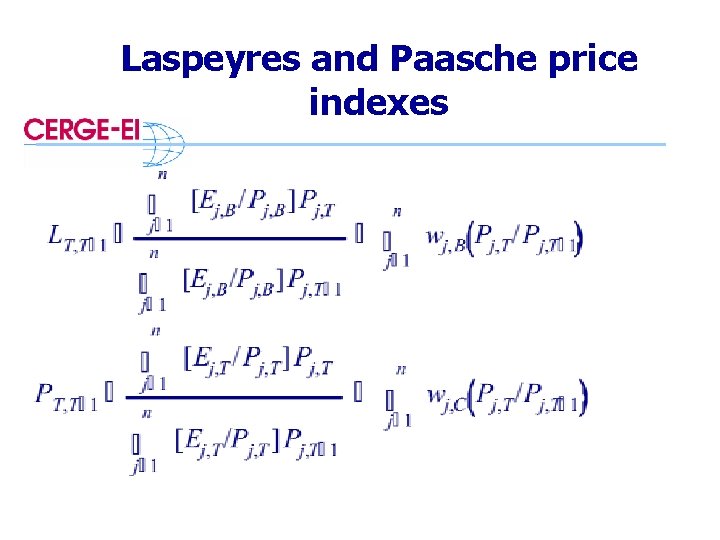 Laspeyres and Paasche price indexes 