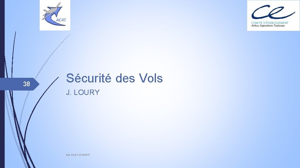 38 Sécurité des Vols J. LOURY AG ACAT 27/04/17 