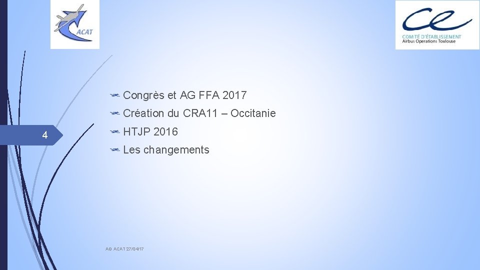 j Congrès et AG FFA 2017 j Création du CRA 11 – Occitanie 4