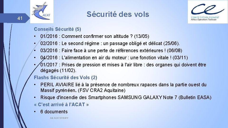 Sécurité des vols 41 Conseils Sécurité (5) • 01/2016 : Comment confirmer son altitude