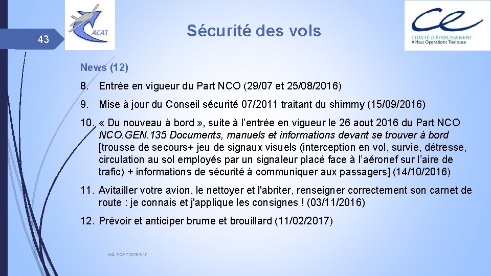 Sécurité des vols 43 News (12) 8. Entrée en vigueur du Part NCO (29/07