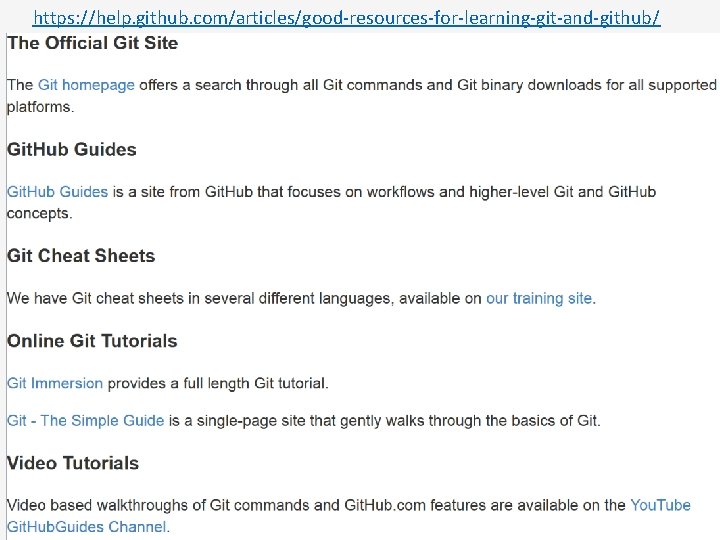 https: //help. github. com/articles/good-resources-for-learning-git-and-github/ 