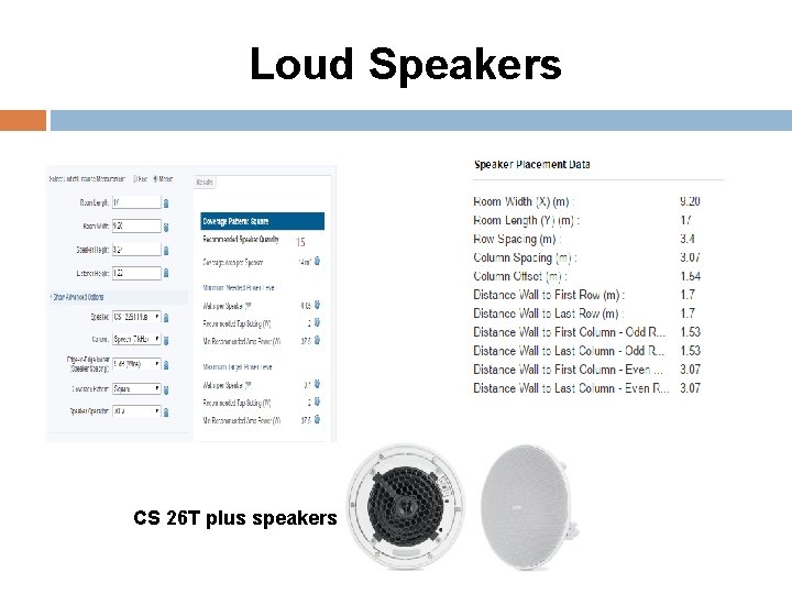 Loud Speakers CS 26 T plus speakers 