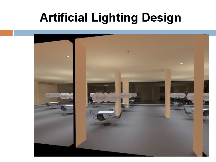 Artificial Lighting Design 