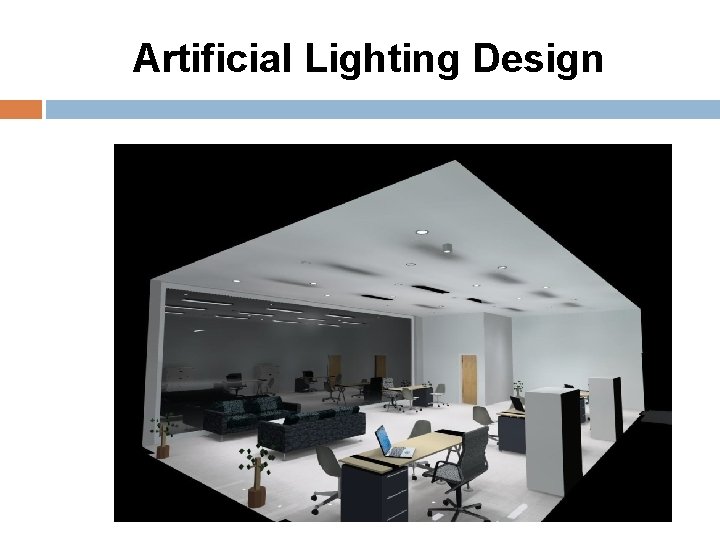 Artificial Lighting Design 