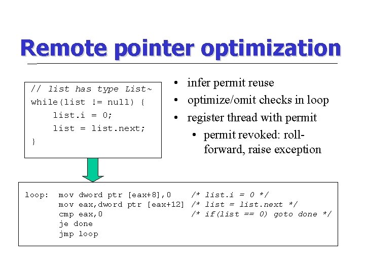 Remote pointer optimization // list has type List~ while(list != null) { list. i