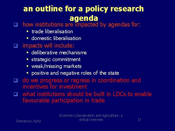 an outline for a policy research agenda q how institutions are impacted by agendas