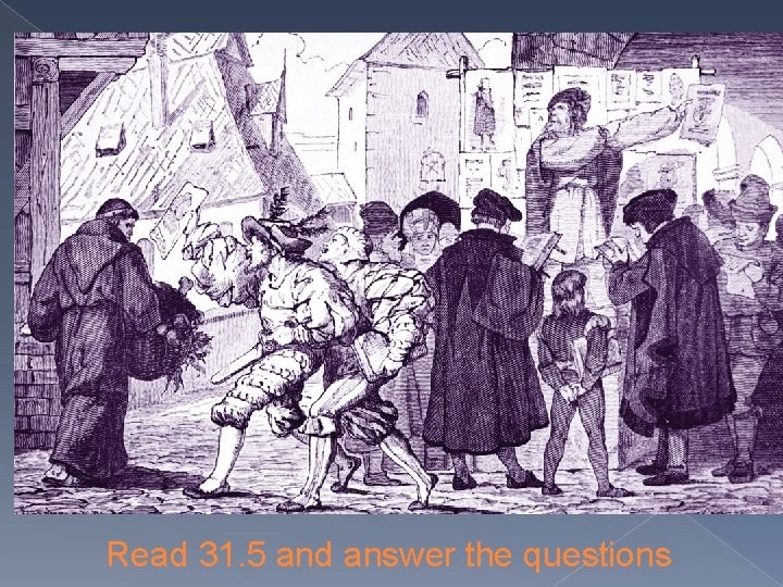 Read 31. 5 and answer the questions 