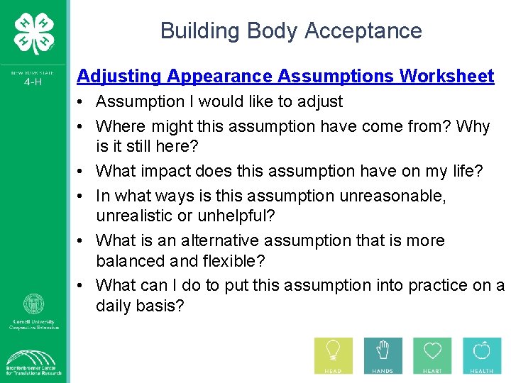 Building Body Acceptance Adjusting Appearance Assumptions Worksheet • Assumption I would like to adjust