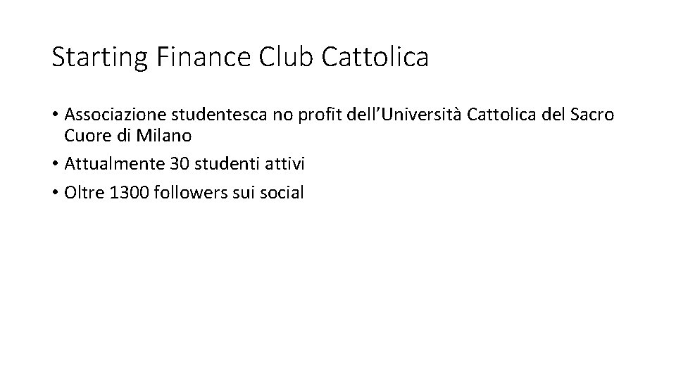 Starting Finance Club Cattolica • Associazione studentesca no profit dell’Università Cattolica del Sacro Cuore
