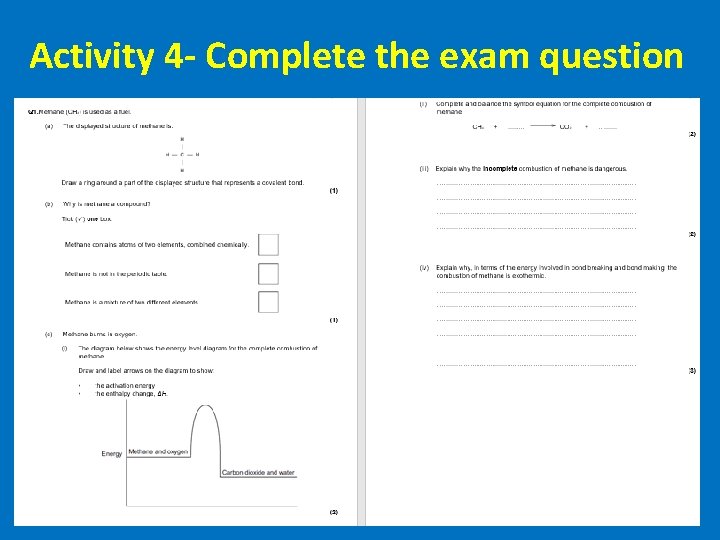 Activity 4 - Complete the exam question 