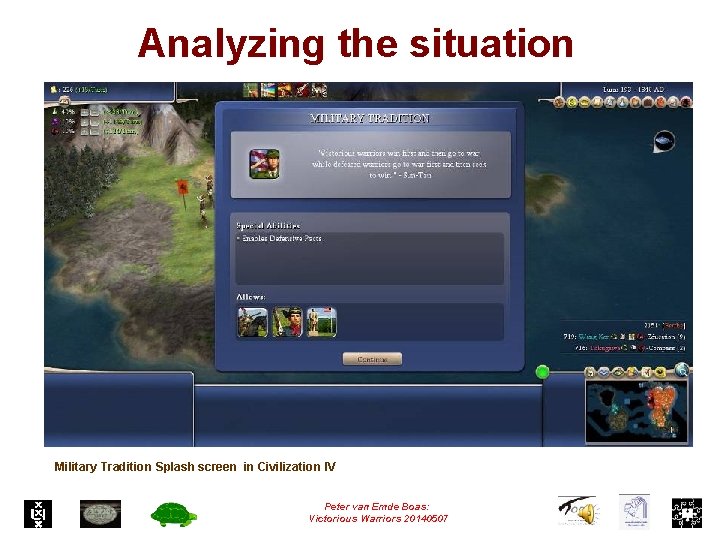 Analyzing the situation Military Tradition Splash screen in Civilization IV Peter van Emde Boas: