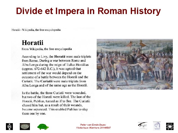 Divide et Impera in Roman History Peter van Emde Boas: Victorious Warriors 20140507 