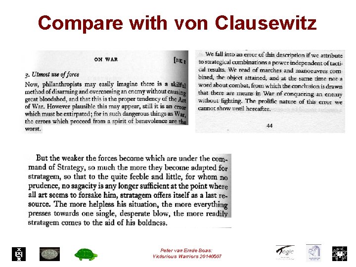 Compare with von Clausewitz Peter van Emde Boas: Victorious Warriors 20140507 