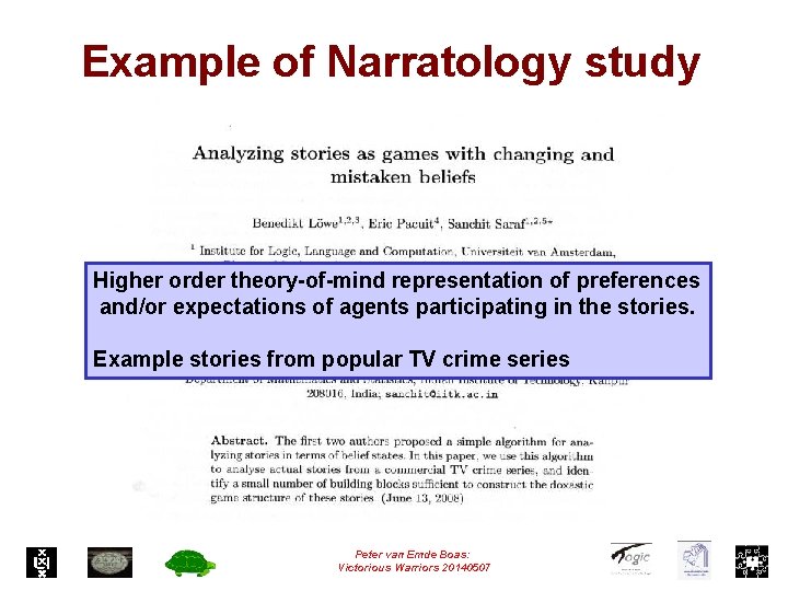 Example of Narratology study Higher order theory-of-mind representation of preferences and/or expectations of agents