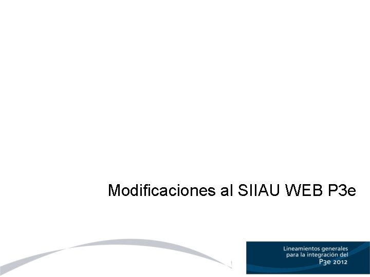 Modificaciones al SIIAU WEB P 3 e 