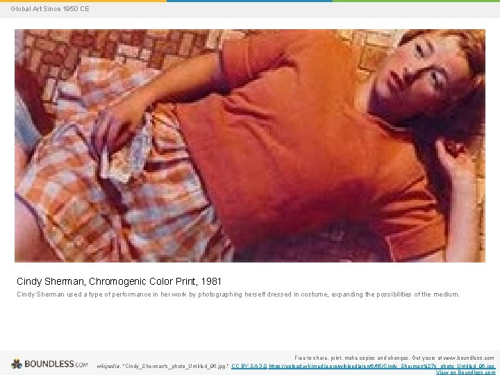 Global Art Since 1950 CE Cindy Sherman, Chromogenic Color Print, 1981 Cindy Sherman used