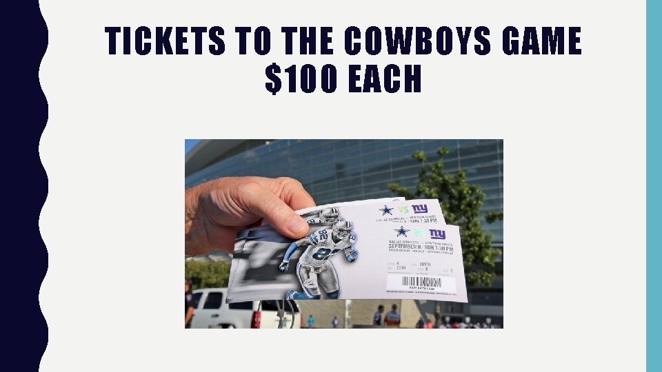 TICKETS TO THE COWBOYS GAME $100 EACH 