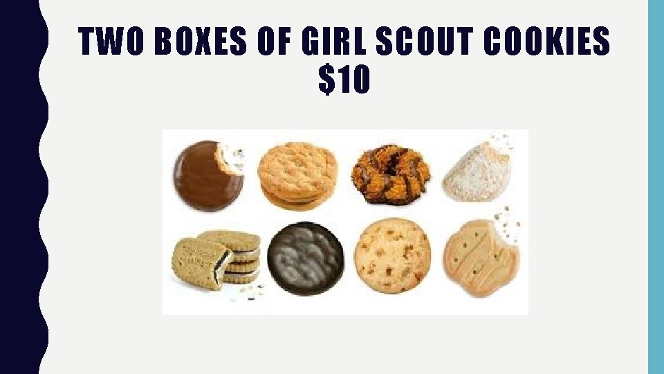 TWO BOXES OF GIRL SCOUT COOKIES $10 