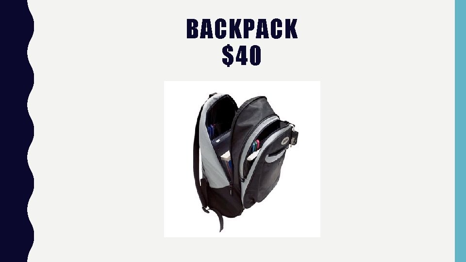 BACKPACK $40 