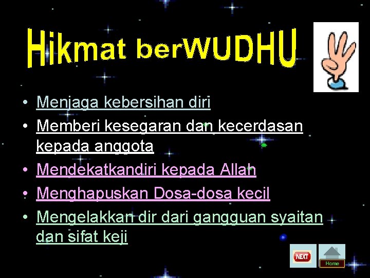  • Menjaga kebersihan diri • Memberi kesegaran dan kecerdasan kepada anggota • Mendekatkandiri