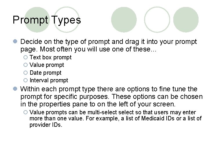 Prompt Types l Decide on the type of prompt and drag it into your