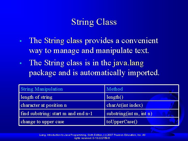 String Class • • The String class provides a convenient way to manage and