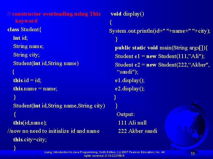 void display() // constructor overloading using This keyword { class Student{ System. out. println(id+"