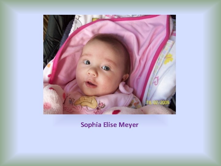 Sophia Elise Meyer 